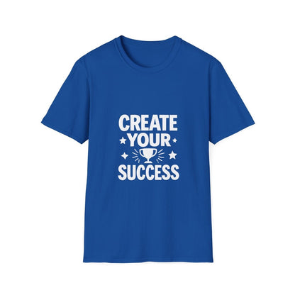 Create Your Success | Success Mindset Tee - Positivity Prints