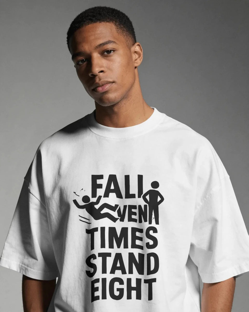 Fall Seven Times Stand Eight | Resilience Tee - Positivity Prints