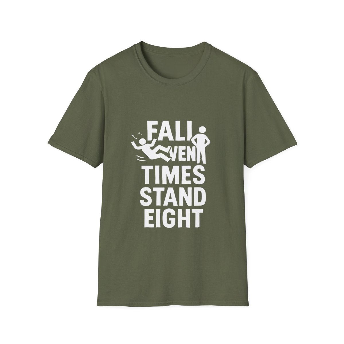 Fall Seven Times Stand Eight | Resilience Tee - Positivity Prints
