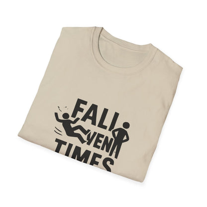 Fall Seven Times Stand Eight | Resilience Tee - Positivity Prints