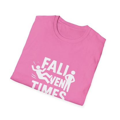 Fall Seven Times Stand Eight | Resilience Tee - Positivity Prints