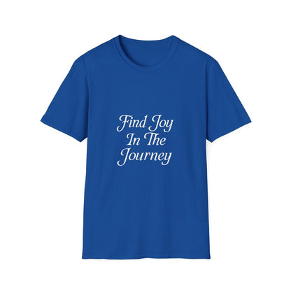 Find Joy In The Journey | Self Growth Tee - Positivity Prints