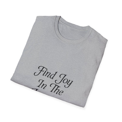 Find Joy In The Journey | Self Growth Tee - Positivity Prints