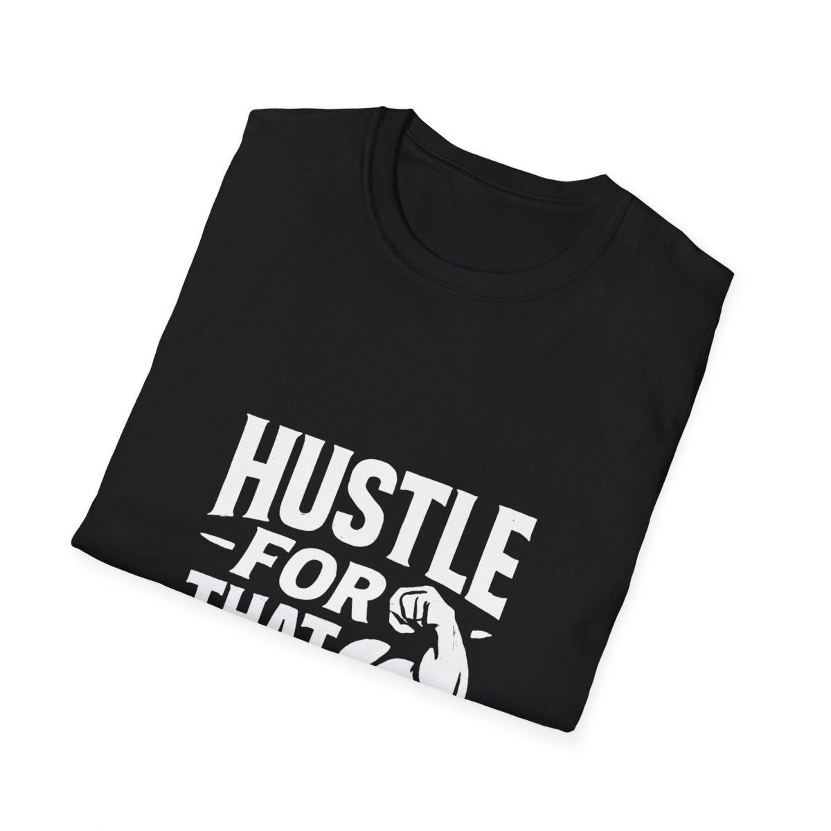 Hustle For That Muscle | Gym Motivation Tee - Positivity Prints