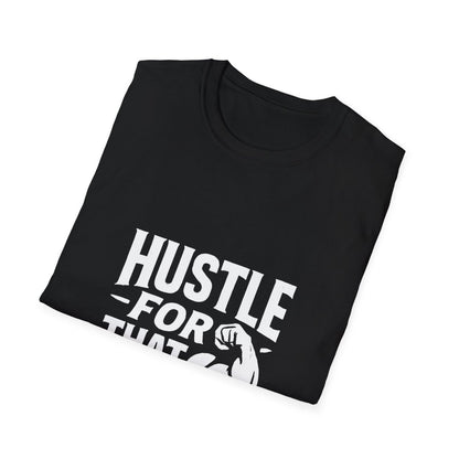 Hustle For That Muscle | Gym Motivation Tee - Positivity Prints