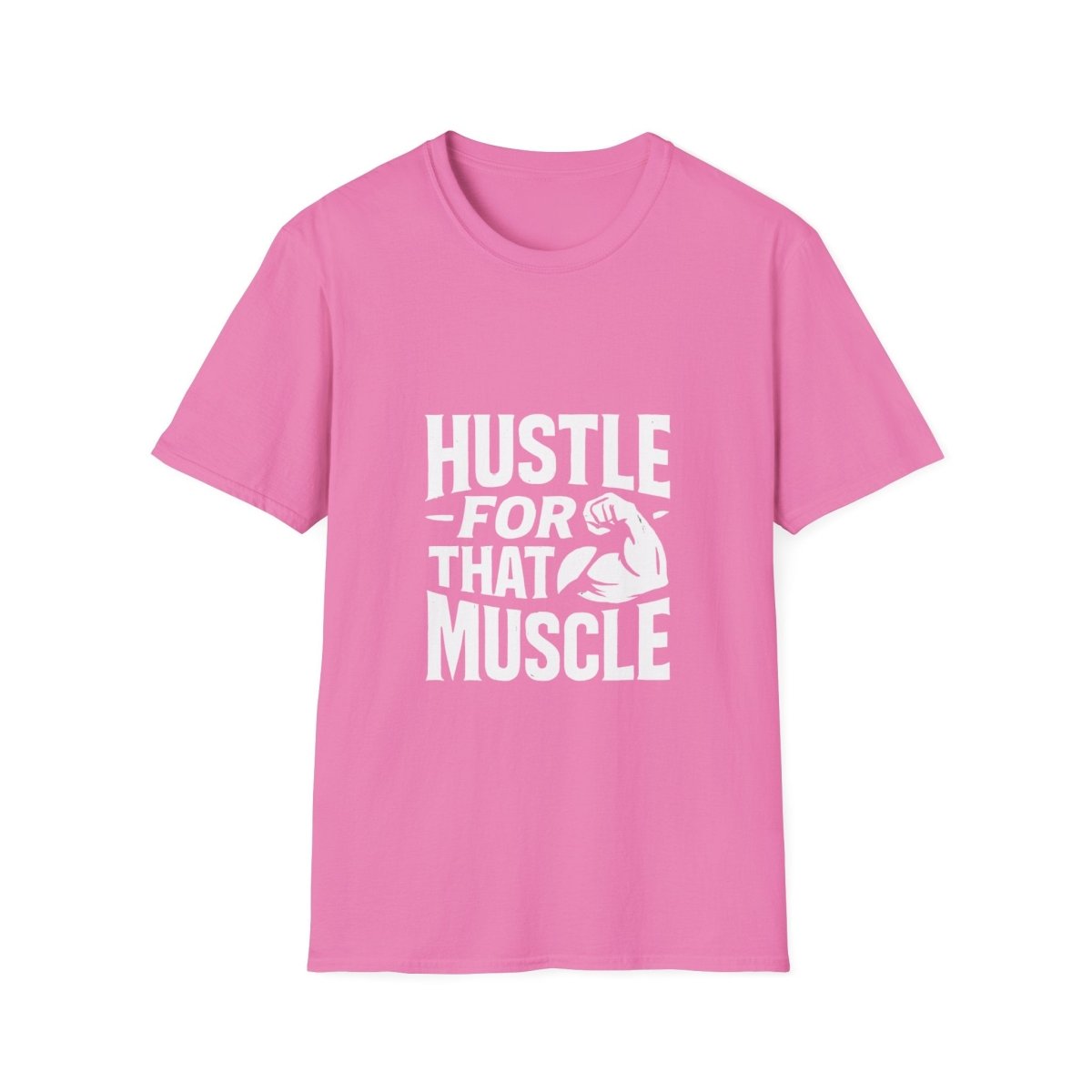 Hustle For That Muscle | Gym Motivation Tee - Positivity Prints
