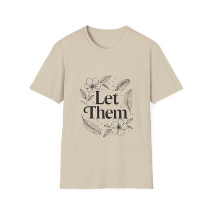 Let Them | Minimalist Mindset Tee - Positivity Prints