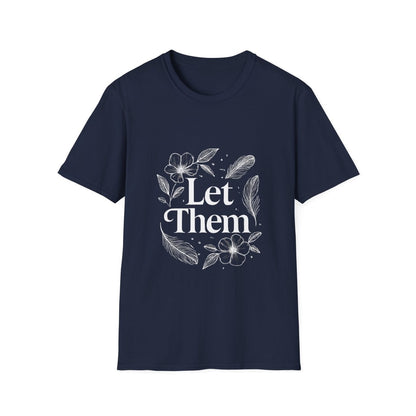 Let Them | Minimalist Mindset Tee - Positivity Prints