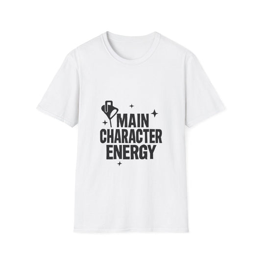 Main Character Energy | Confidence Tee - Positivity Prints