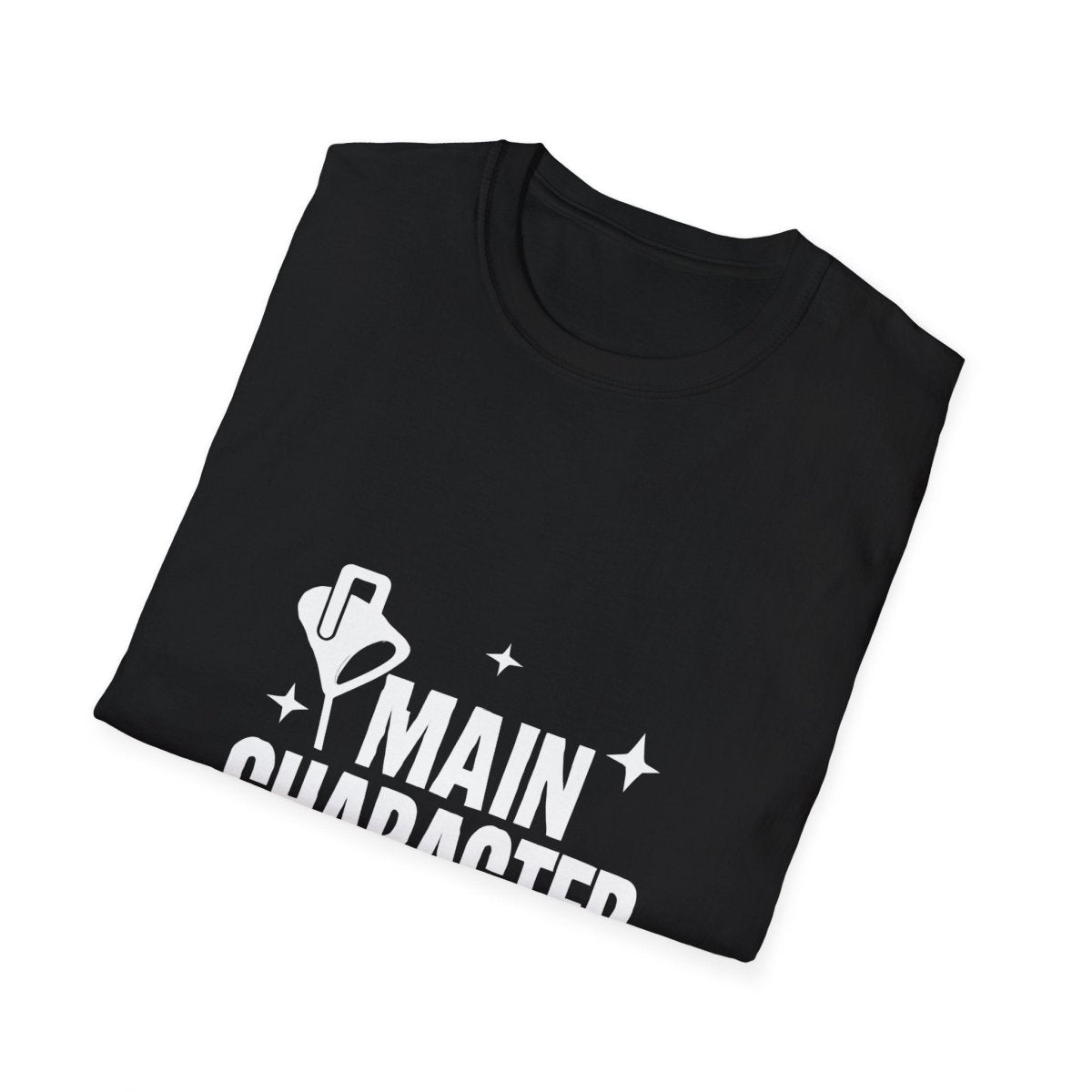 Main Character Energy | Confidence Tee - Positivity Prints
