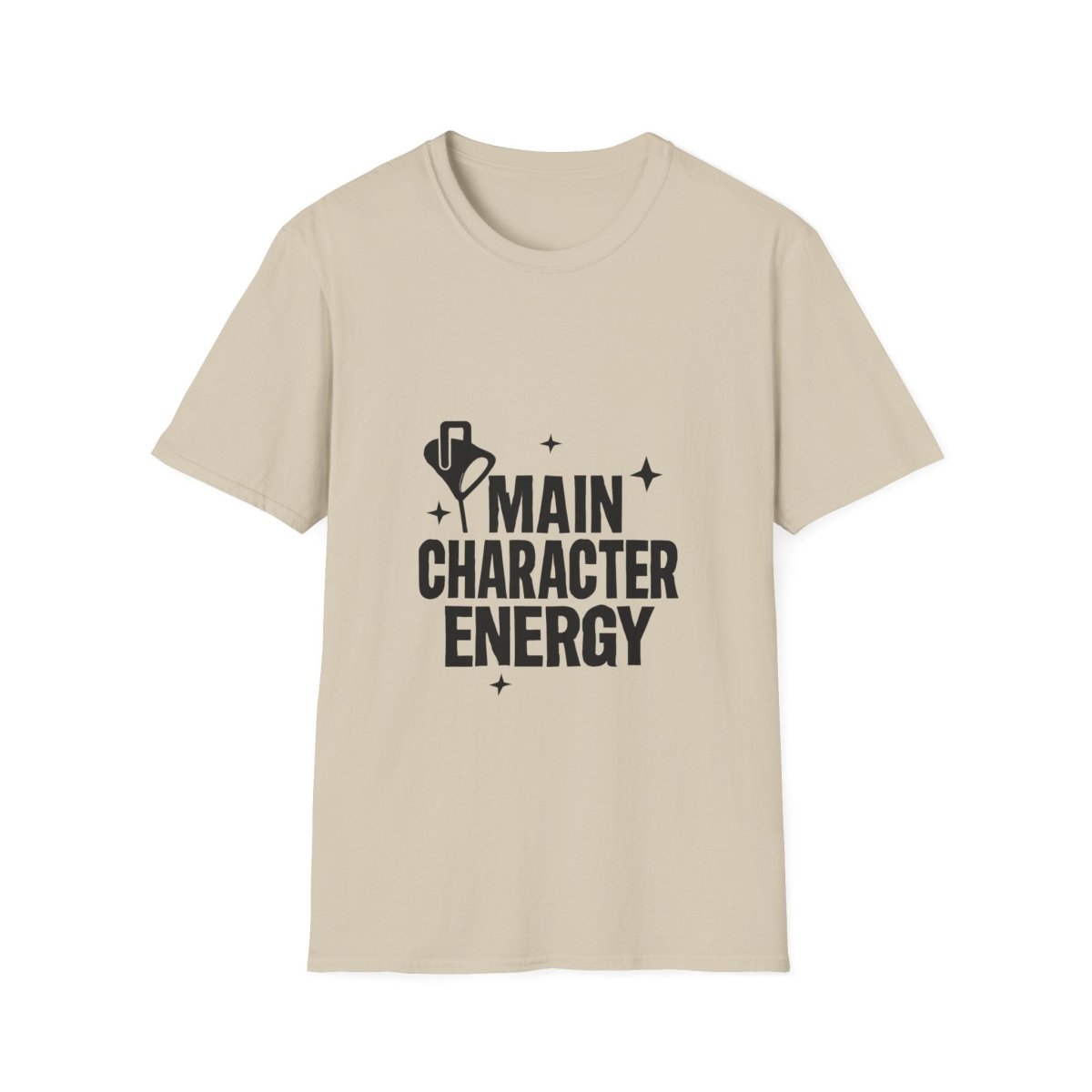 Main Character Energy | Confidence Tee - Positivity Prints