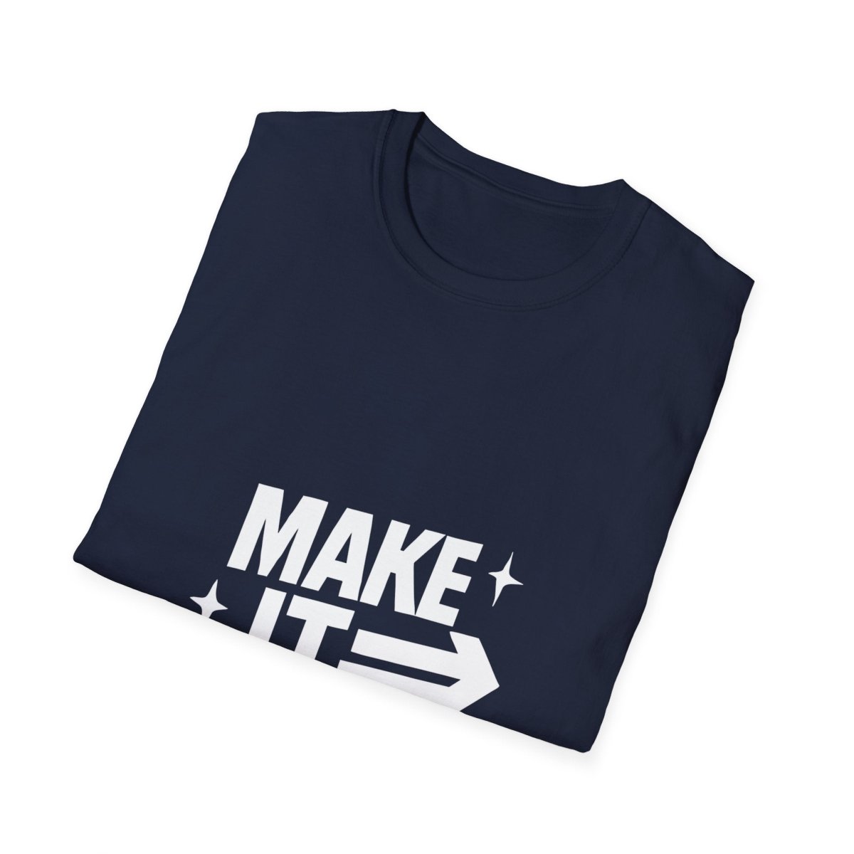 Make It Happen | Motivation Tee - Positivity Prints