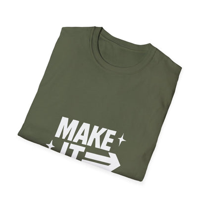 Make It Happen | Motivation Tee - Positivity Prints