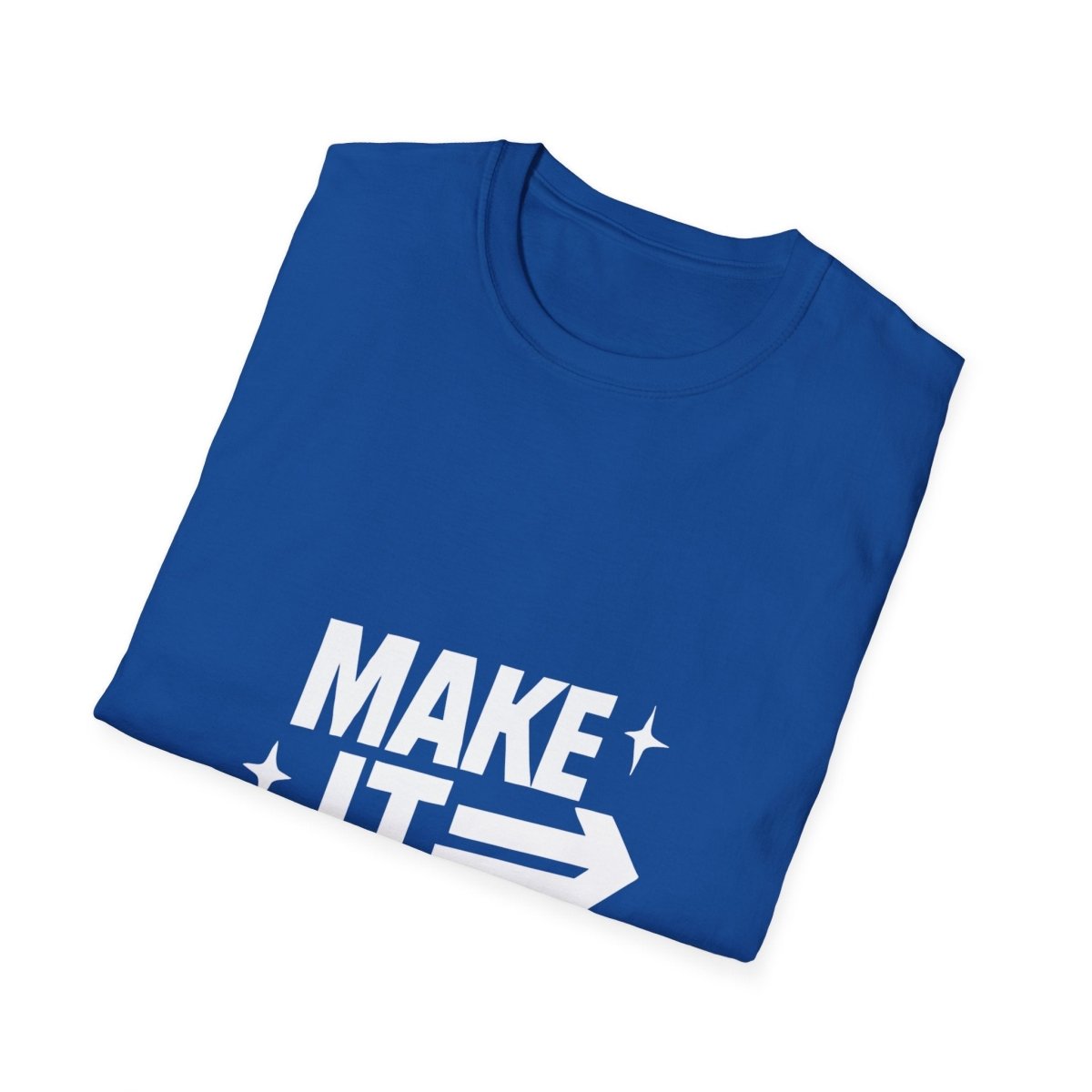 Make It Happen | Motivation Tee - Positivity Prints