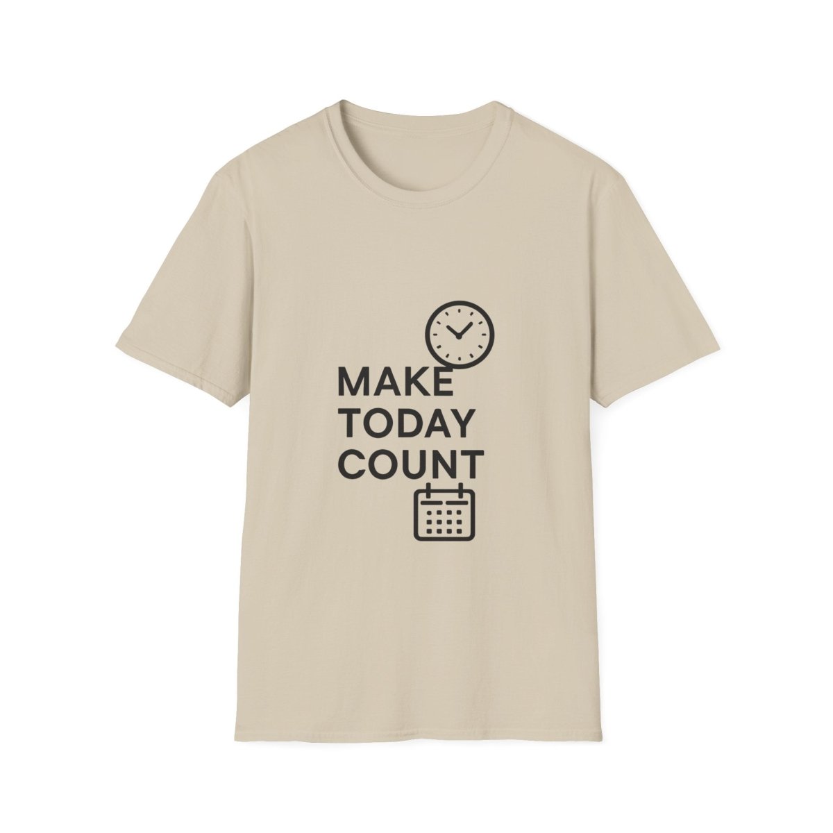 Make Today Count | Success Mindset Tee - Positivity Prints