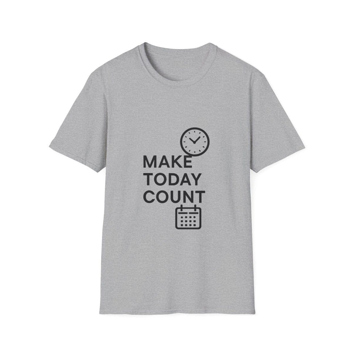 Make Today Count | Success Mindset Tee - Positivity Prints
