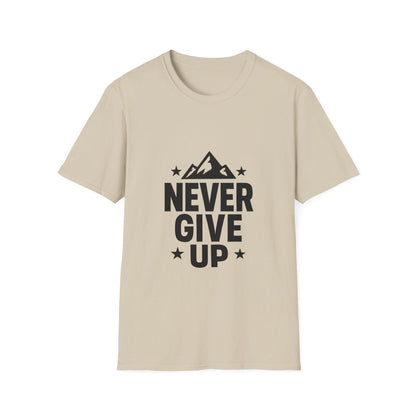 Never Give Up | Positive Mindset Tee - Positivity Prints