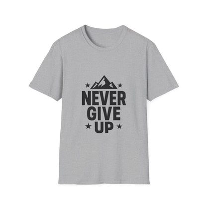 Never Give Up | Positive Mindset Tee - Positivity Prints