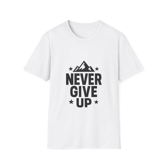 Never Give Up | Positive Mindset Tee - Positivity Prints