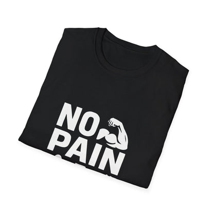 No Pain No Gain | Gym Motivation Tee - Positivity Prints