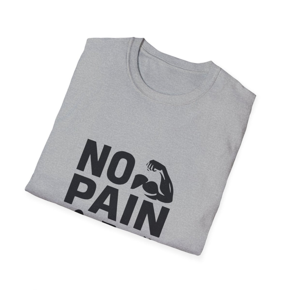 No Pain No Gain | Gym Motivation Tee - Positivity Prints