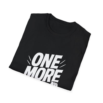 One More Rep | Gym Workout Tee - Positivity Prints