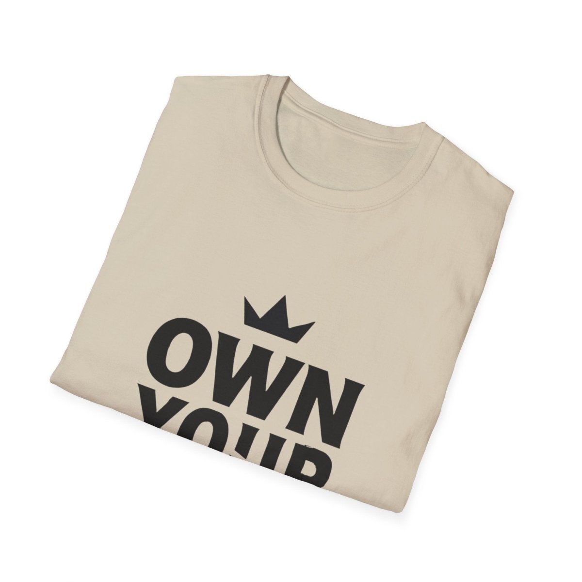 Own Your Power | Confidence Tee - Positivity Prints
