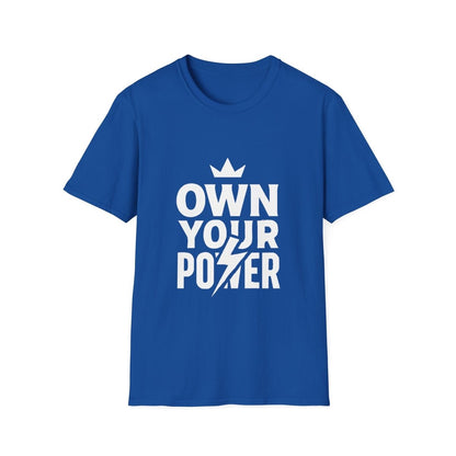 Own Your Power | Confidence Tee - Positivity Prints