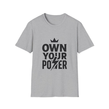 Own Your Power | Confidence Tee - Positivity Prints