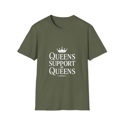 Queens Support Queens | Women Empowerment Tee - Positivity Prints