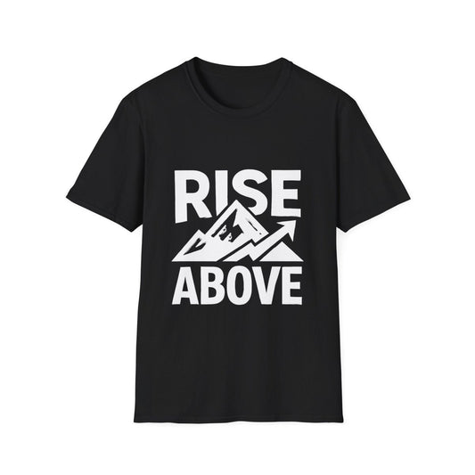 Rise Above | Resilience Tee - Positivity Prints