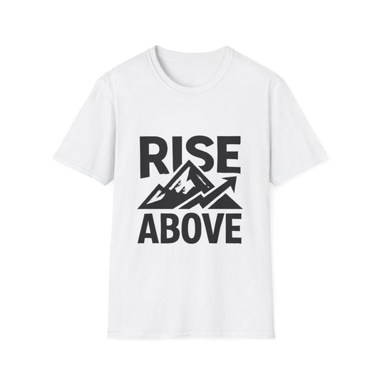 Rise Above | Resilience Tee - Positivity Prints