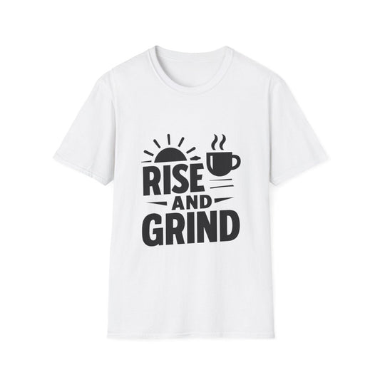 Rise And Grind | Hustle Motivation Tee - Positivity Prints