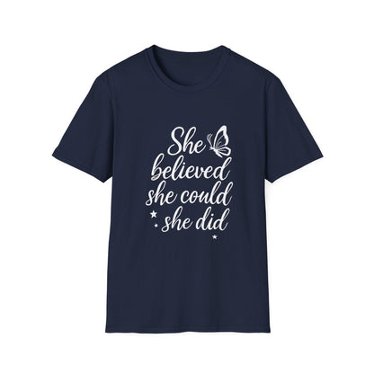She Believed She Could So She Did | Confidence Tee - Positivity Prints