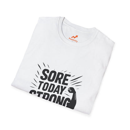 Sore Today Strong Tomorrow | Gym Recovery Tee - Positivity Prints