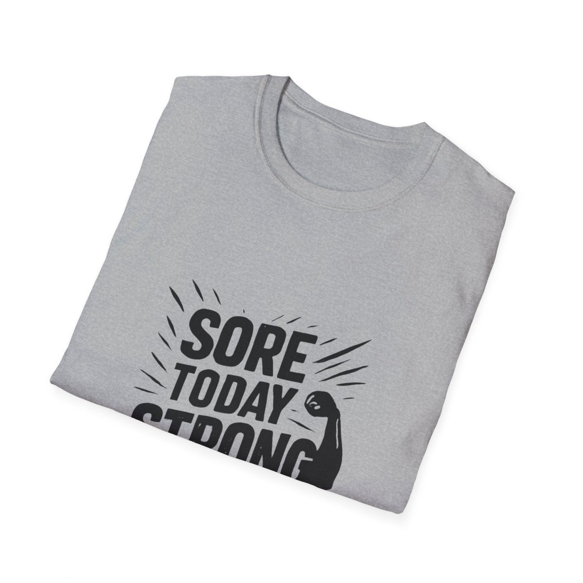 Sore Today Strong Tomorrow | Gym Recovery Tee - Positivity Prints