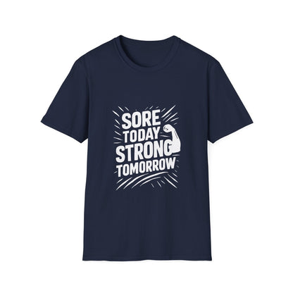 Sore Today Strong Tomorrow | Gym Recovery Tee - Positivity Prints