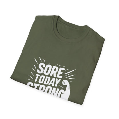 Sore Today Strong Tomorrow | Gym Recovery Tee - Positivity Prints