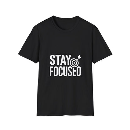 Stay Focused | Mindset Motivation Tee - Positivity Prints