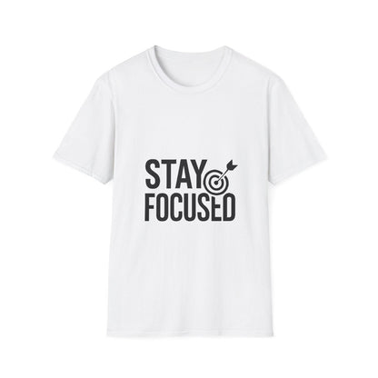 Stay Focused | Mindset Motivation Tee - Positivity Prints