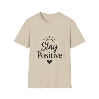 Stay Positive | Positive Mindset Tee - Positivity Prints