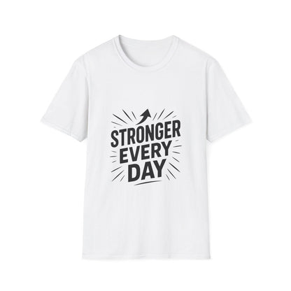 Stronger Every Day | Growth Mindset Tee - Positivity Prints
