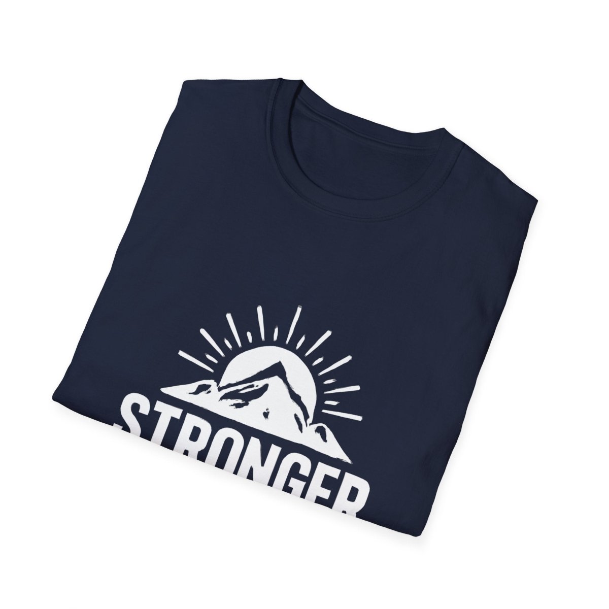 Stronger Through Struggle | Resilience Tee - Positivity Prints
