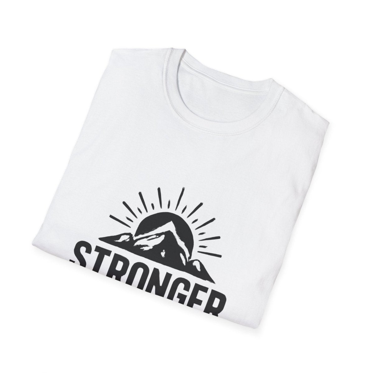 Stronger Through Struggle | Resilience Tee - Positivity Prints