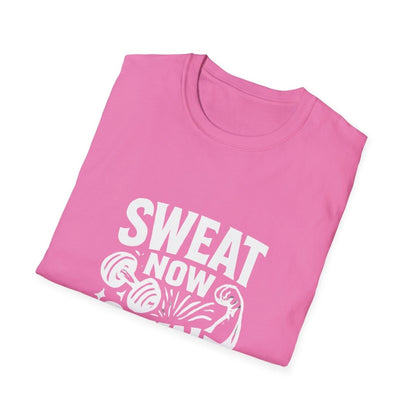 Sweat Now Shine Later | Gym Motivation Tee - Positivity Prints