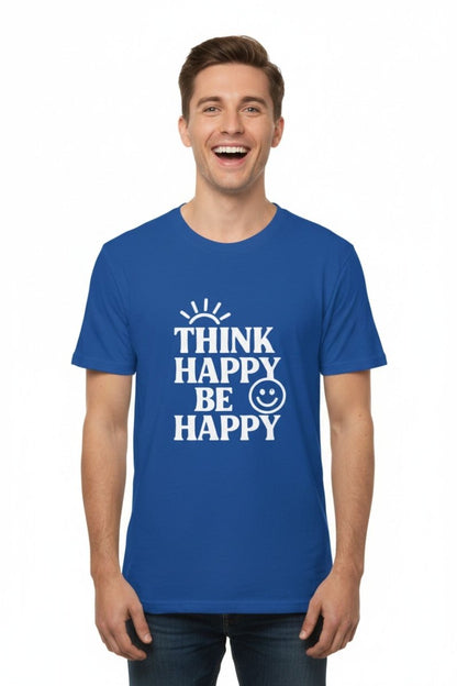 Think Happy Be Happy | Positive Mindset Tee - Positivity Prints