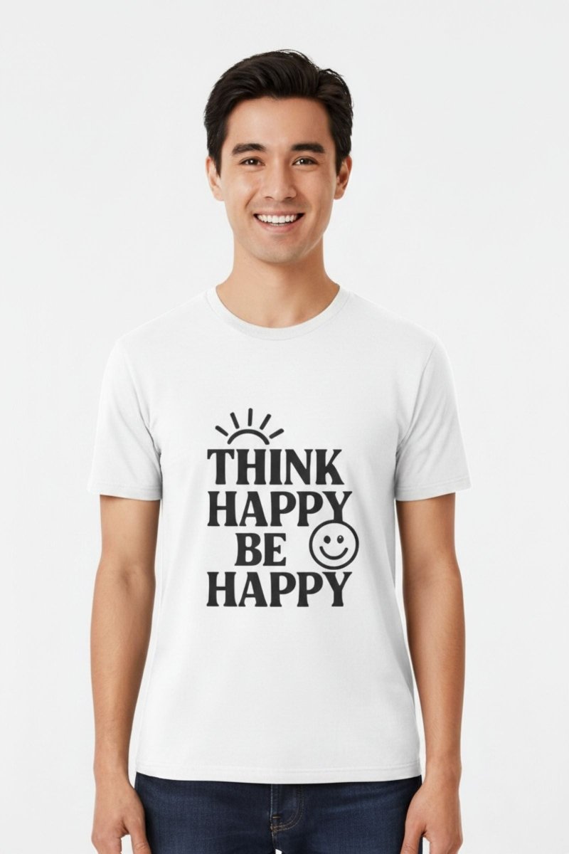 Think Happy Be Happy | Positive Mindset Tee - Positivity Prints