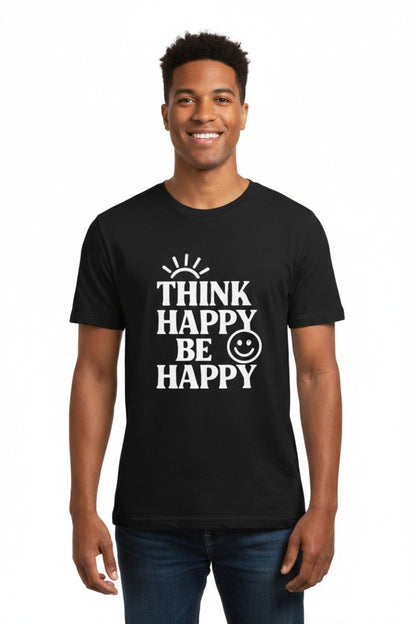 Think Happy Be Happy | Positive Mindset Tee - Positivity Prints