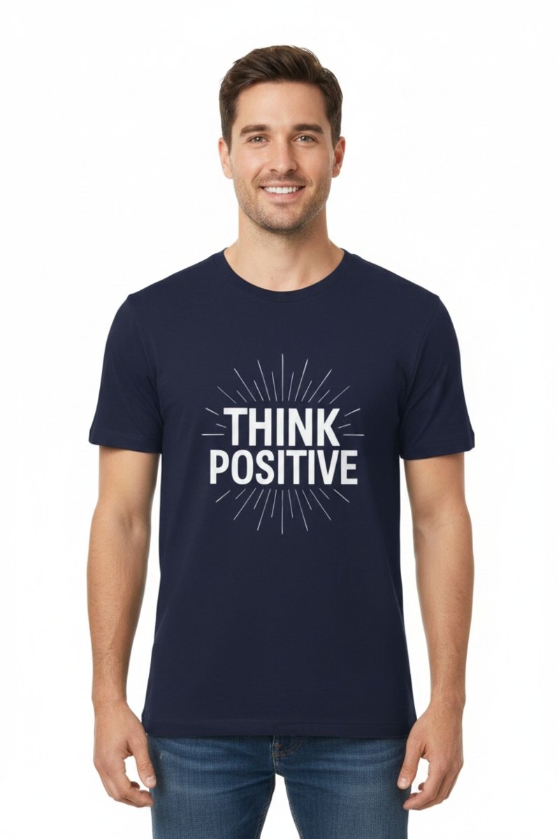 Think Positive | Positive Mindset Tee - Positivity Prints