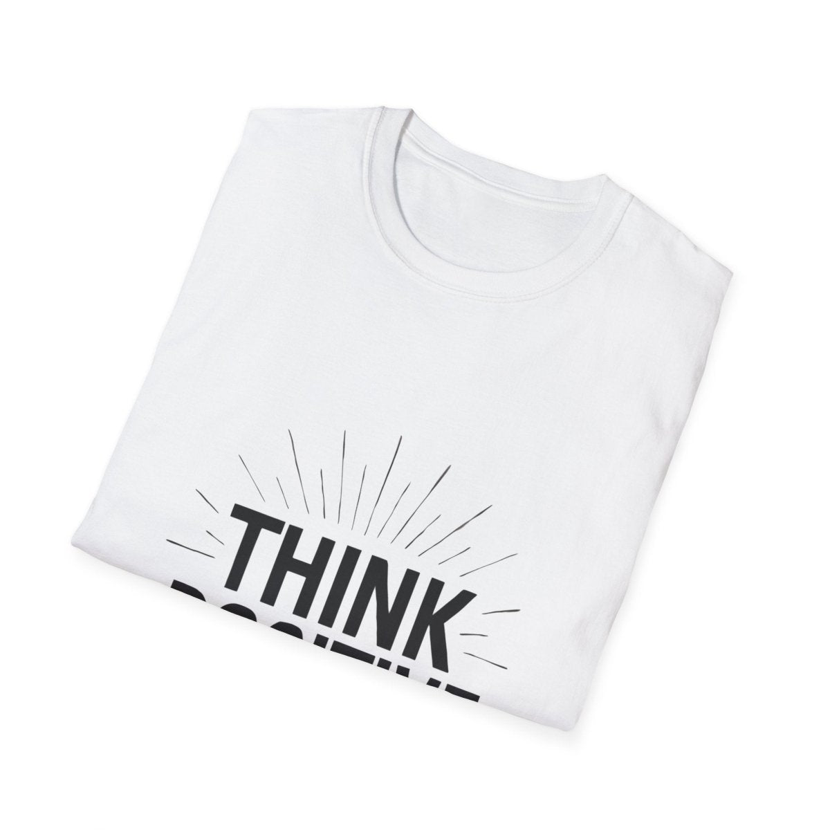Think Positive | Positive Mindset Tee - Positivity Prints